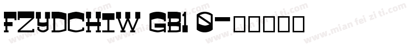 FZYDCHIW GB1 0字体转换